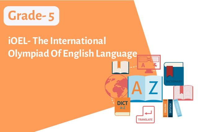 iOEL - The International Olympiad of English Language - Grade 5