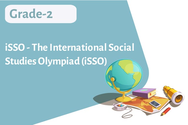 iSSO - The International Social Studies Olympiad (iSSO) - Grade 2