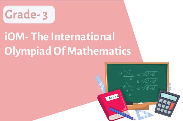 iOM - The International Olympiad of Mathematics - Grade 3