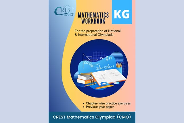 CREST Mathematics Olympiad Workbook (CMO) - Grade KG