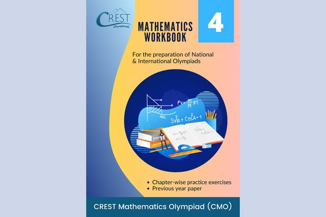 CREST Mathematics Olympiad Workbook (CMO) - Grade 4